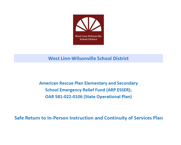 West Linn-Wilsonville School District. American Rescue plan elementary and secondary school emergency relief fund (ARP ESER).